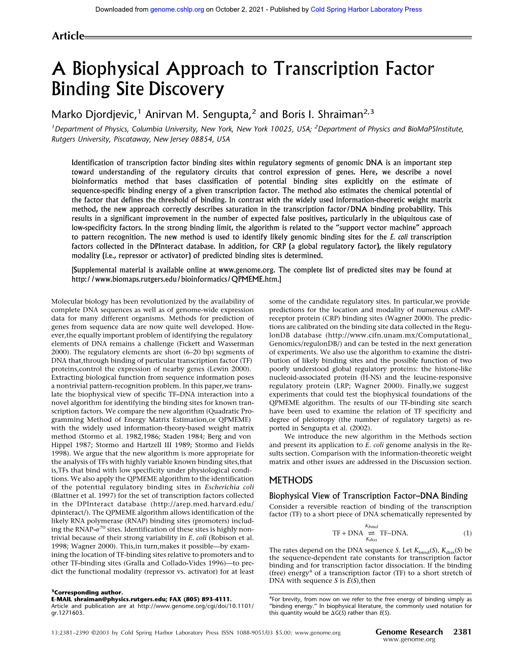 A Biophysical Approach to Transcription Factor Binding Site Discovery Marko Djordjevic,1 Anirvan M