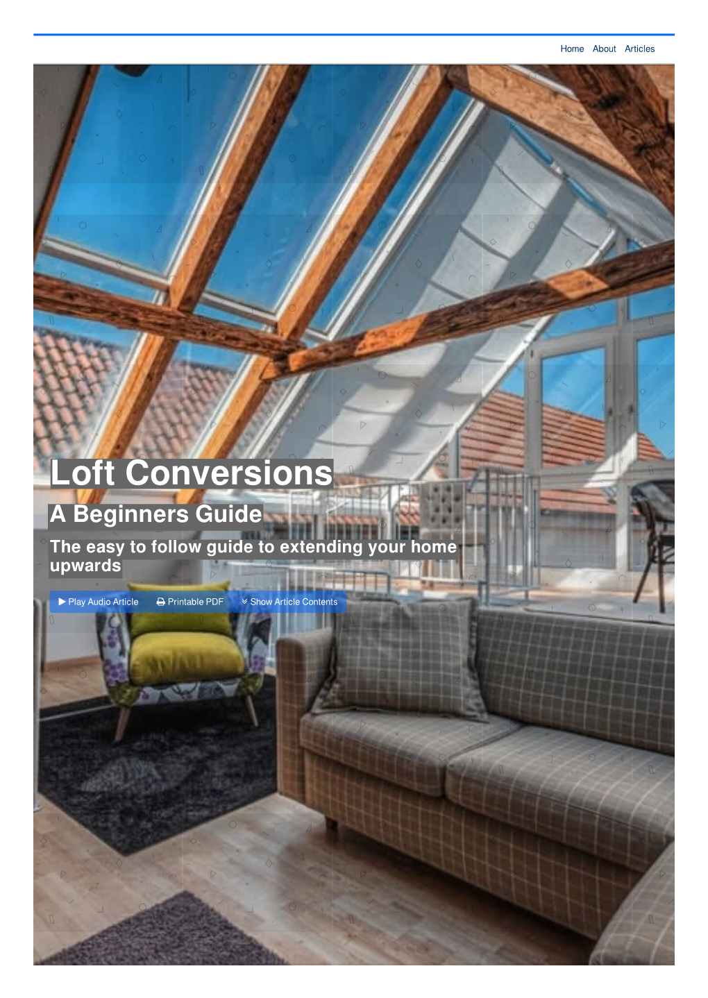 Loft Conversions a Beginners Guide the Easy to Follow Guide to Extending Your Home Upwards