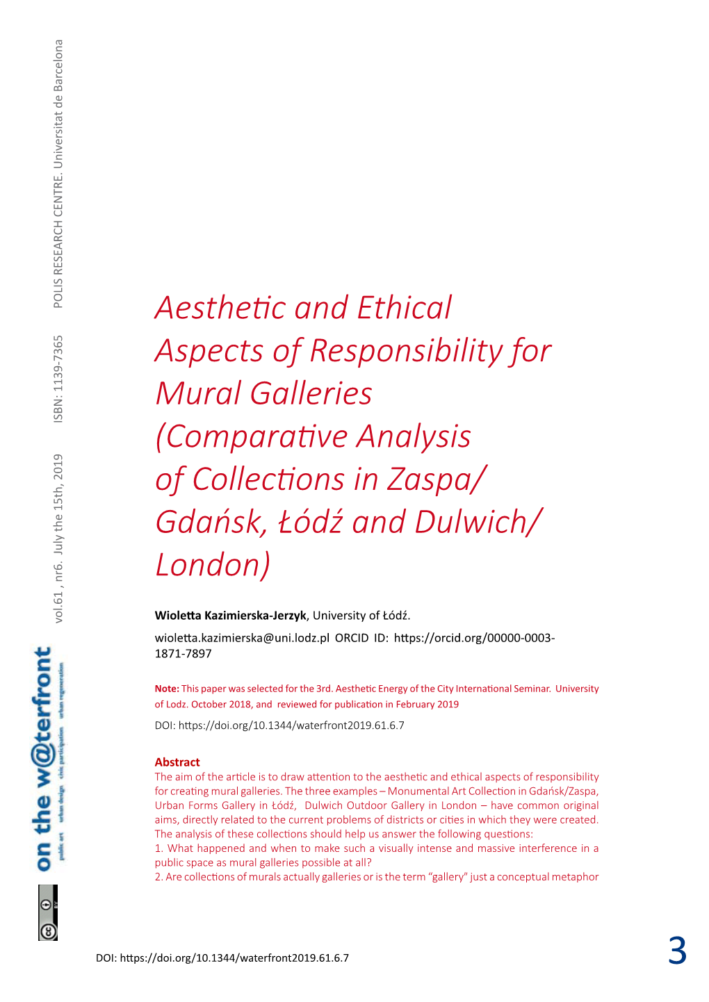 Aesthetic and Ethical Aspects of Responsibility for Mural Galleries