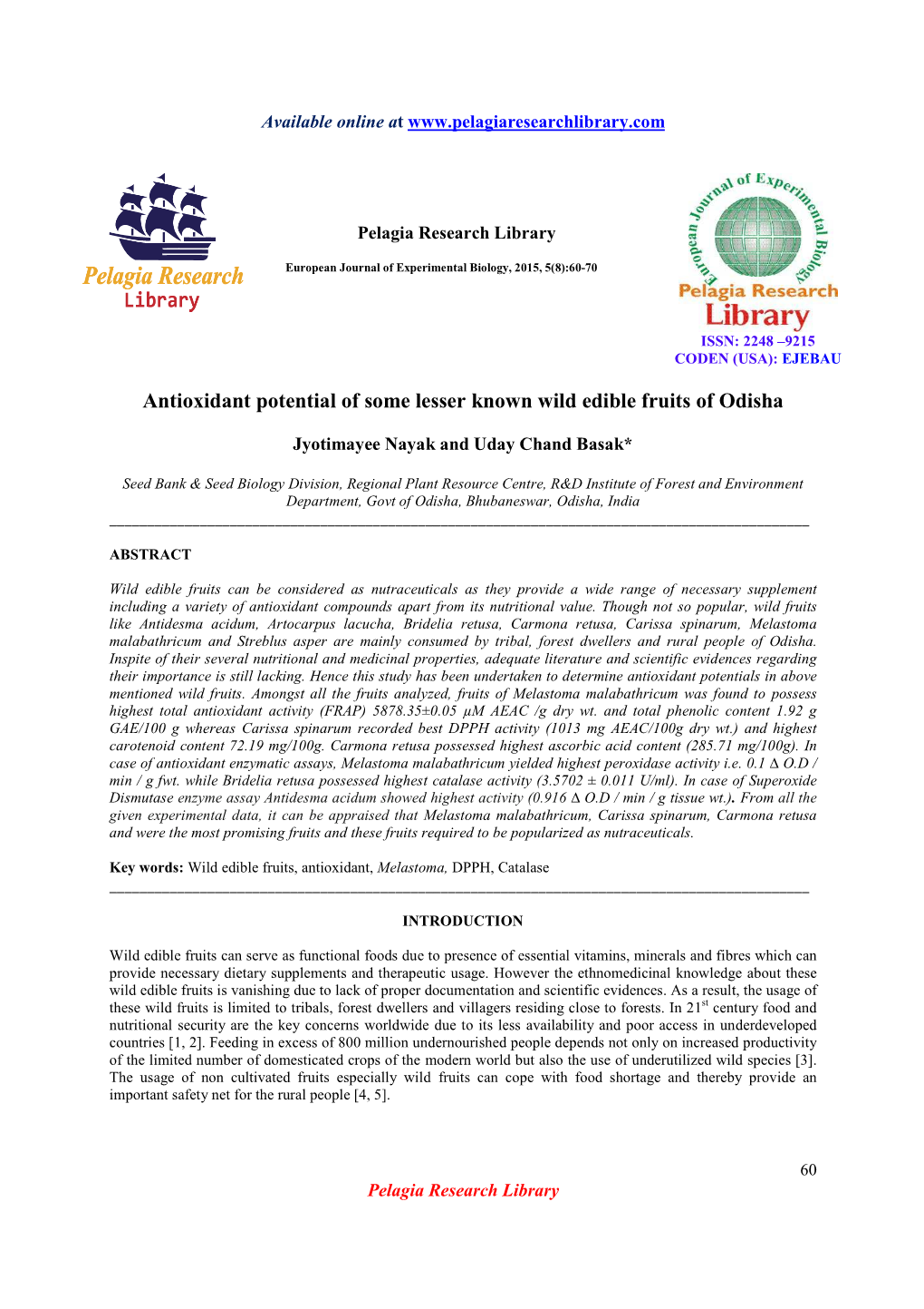 Antioxidant Potential of Some Lesser Known Wild Edible Fruits of Odisha