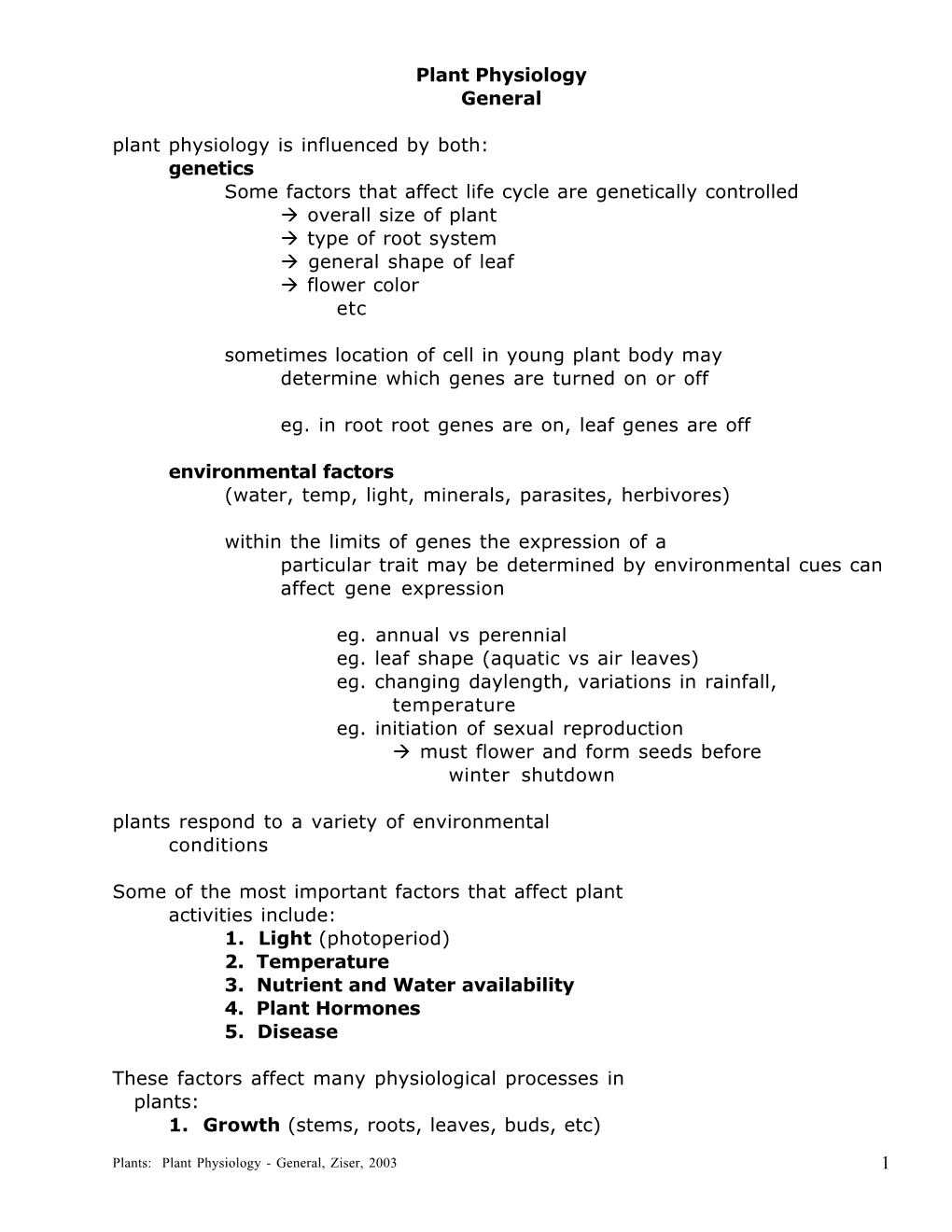 1 Plant Physiology General Plant Physiology Is Influenced by Both