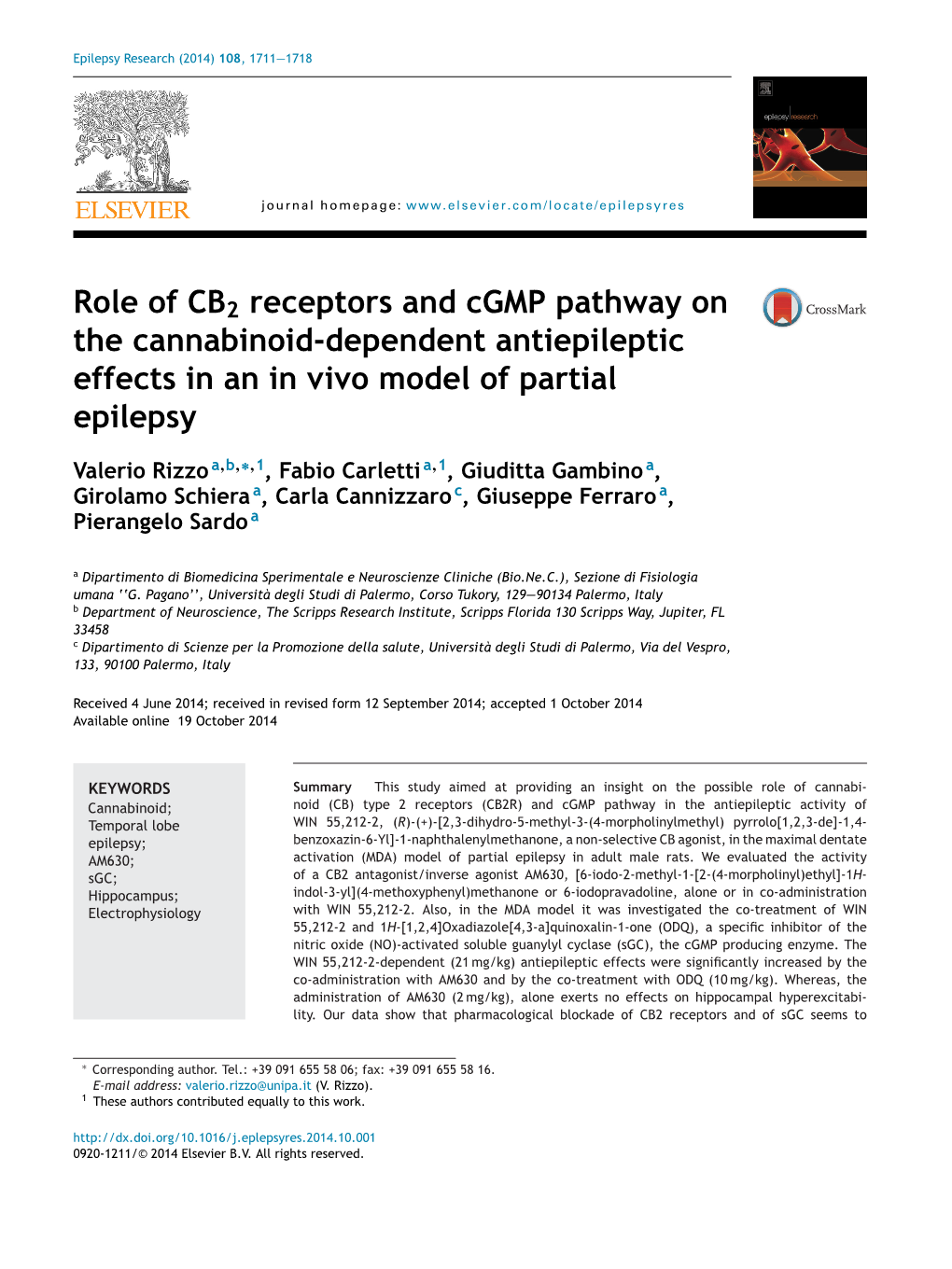 Role of CB2 Receptors and Cgmp Pathway on the Cannabinoid-Dependent Antiepileptic Effects in an in Vivo Model of Partial Epileps