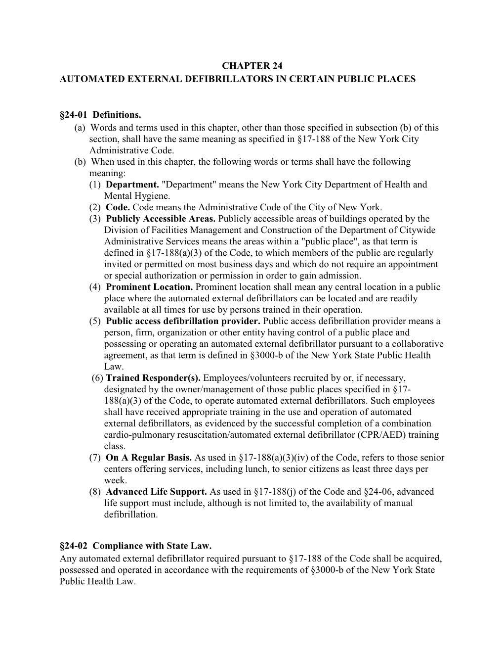 Chapter 24 Automated External Defibrillators in Certain Public Places