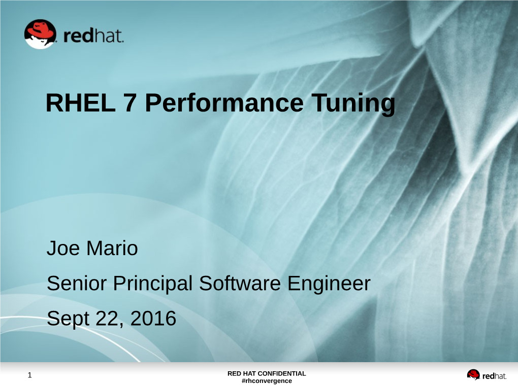 RHEL 7 Performance Tuning