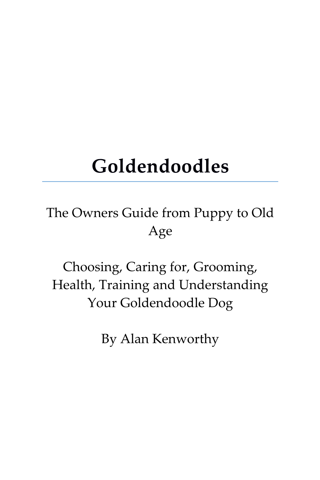 The Owners Guide from Puppy to Old Age