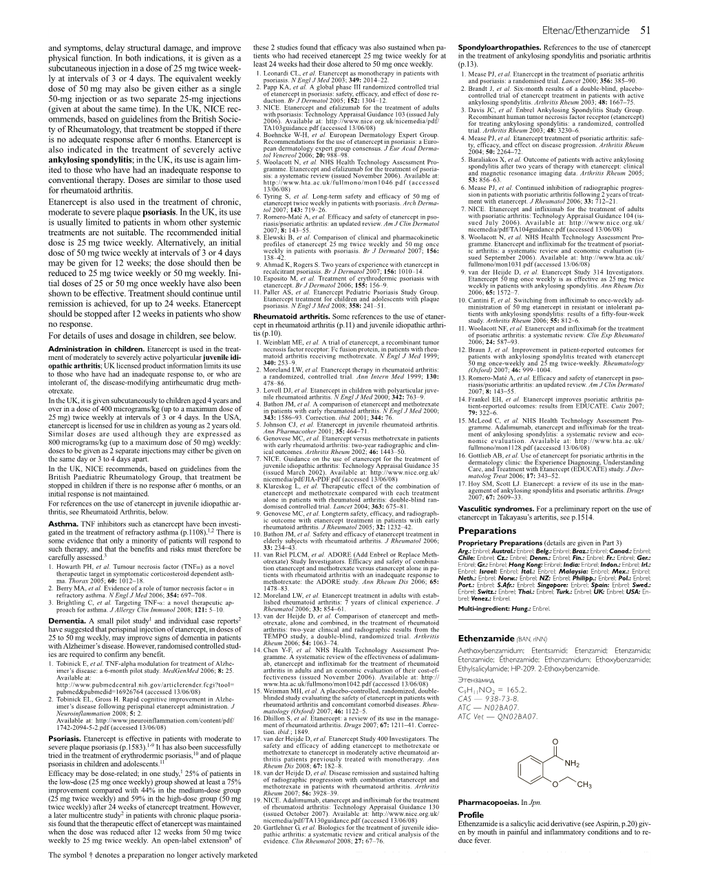 Eltenac/Ethenzamide 51 and Symptoms, Delay Structural Damage, and Improve These 2 Studies Found That Efficacy Was Also Sustained When Pa- Spondyloarthropathies