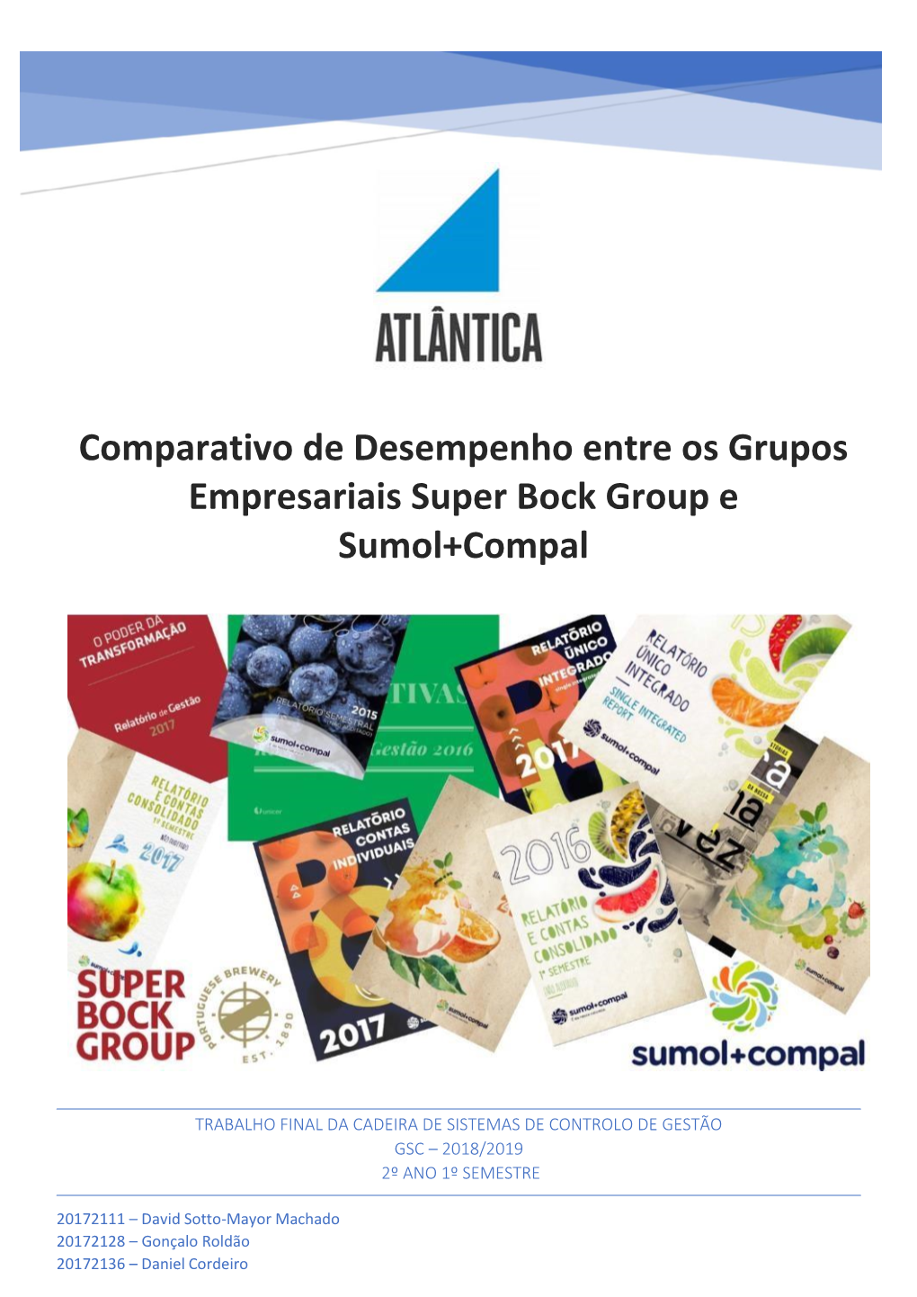 Comparativo De Desempenho Entre Os Grupos Empresariais Super Bock Group E Sumol+Compal
