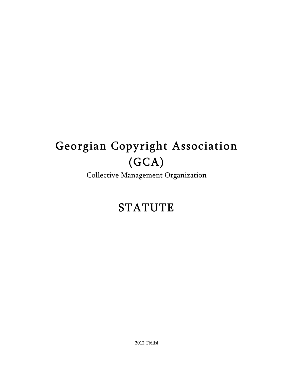 Georgian Copyright Association (GCA) STATUTE