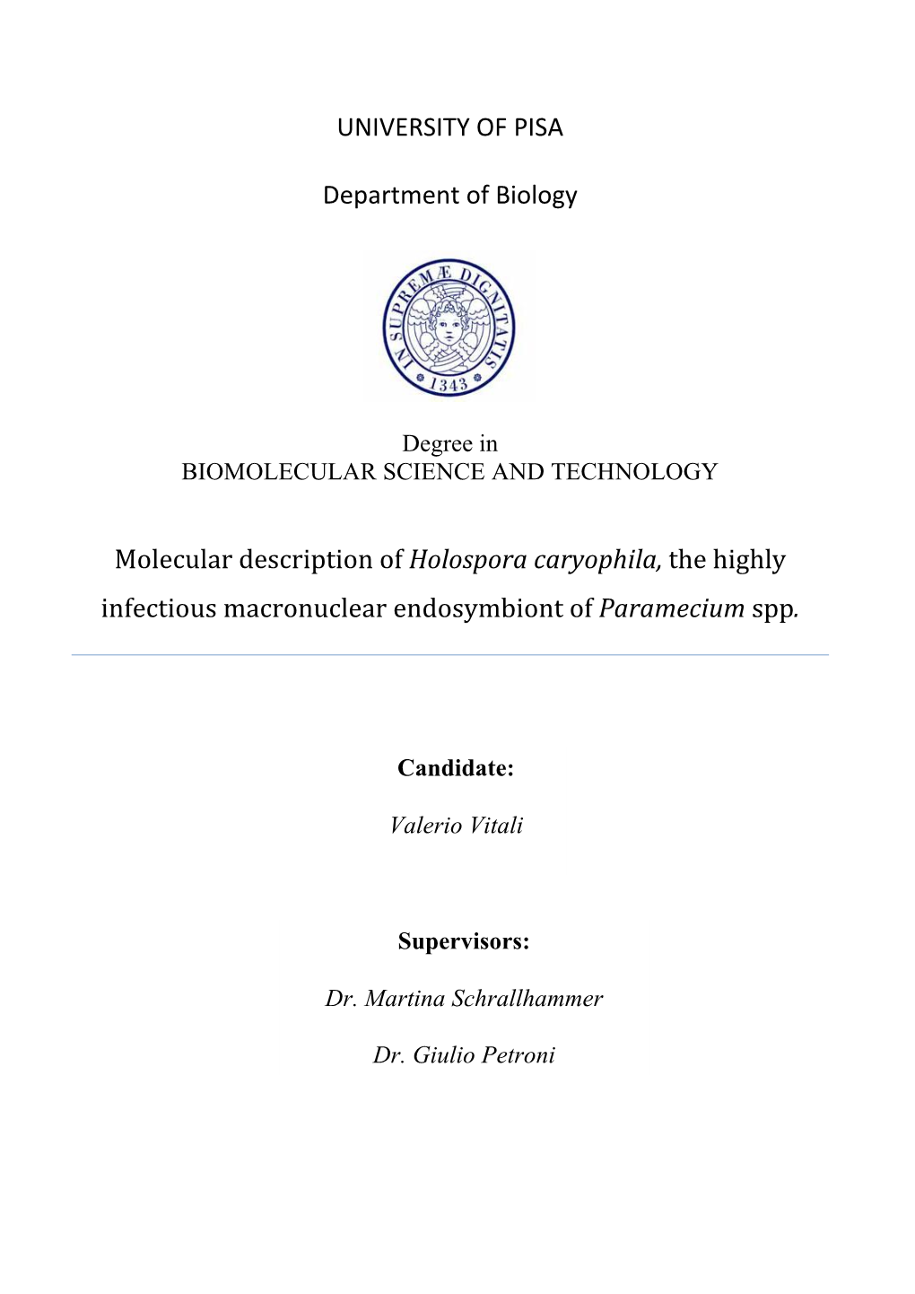 Holospora Caryophila, the Highly Infectious Macronuclear Endosymbiont of Paramecium Spp