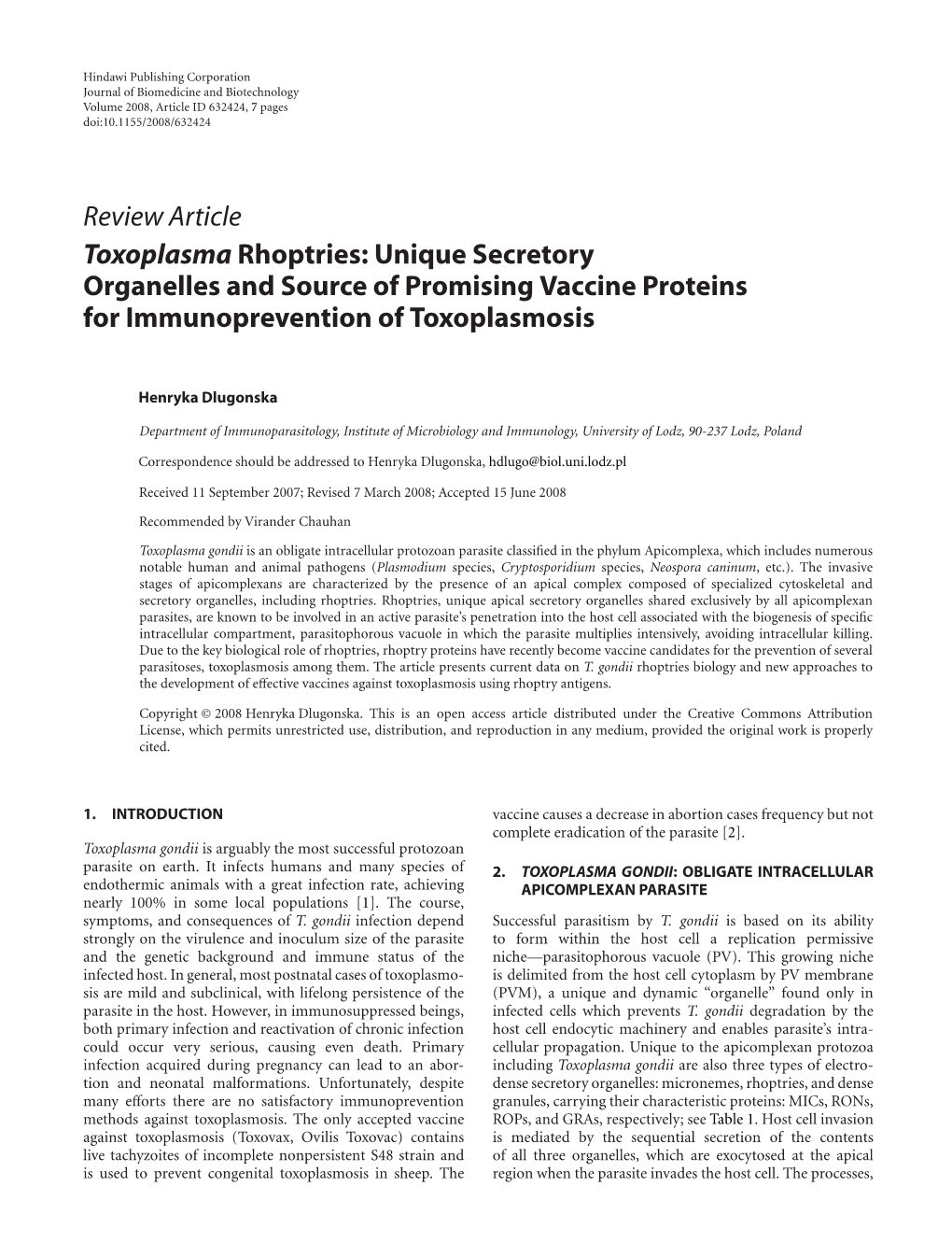 Toxoplasma Rhoptries: Unique Secretory Organelles and Source of Promising Vaccine Proteins for Immunoprevention of Toxoplasmosis