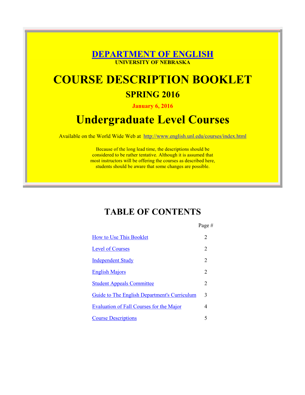 COURSE DESCRIPTION BOOKLET Undergraduate Level Courses