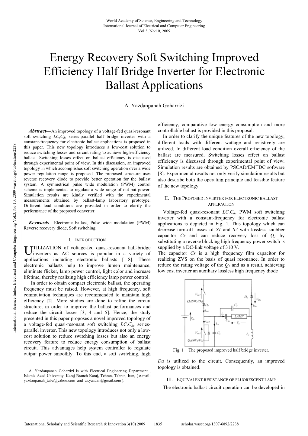 Energy Recovery Soft Switching Improved Efficiency Half Bridge Inverter for Electronic Ballast Applications