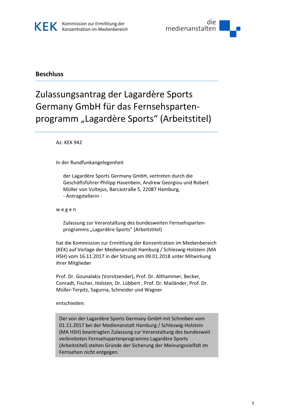 Lagardère Sports Germany Gmbh Für Das Fernsehsparten- Programm „Lagardère Sports“ (Arbeitstitel)