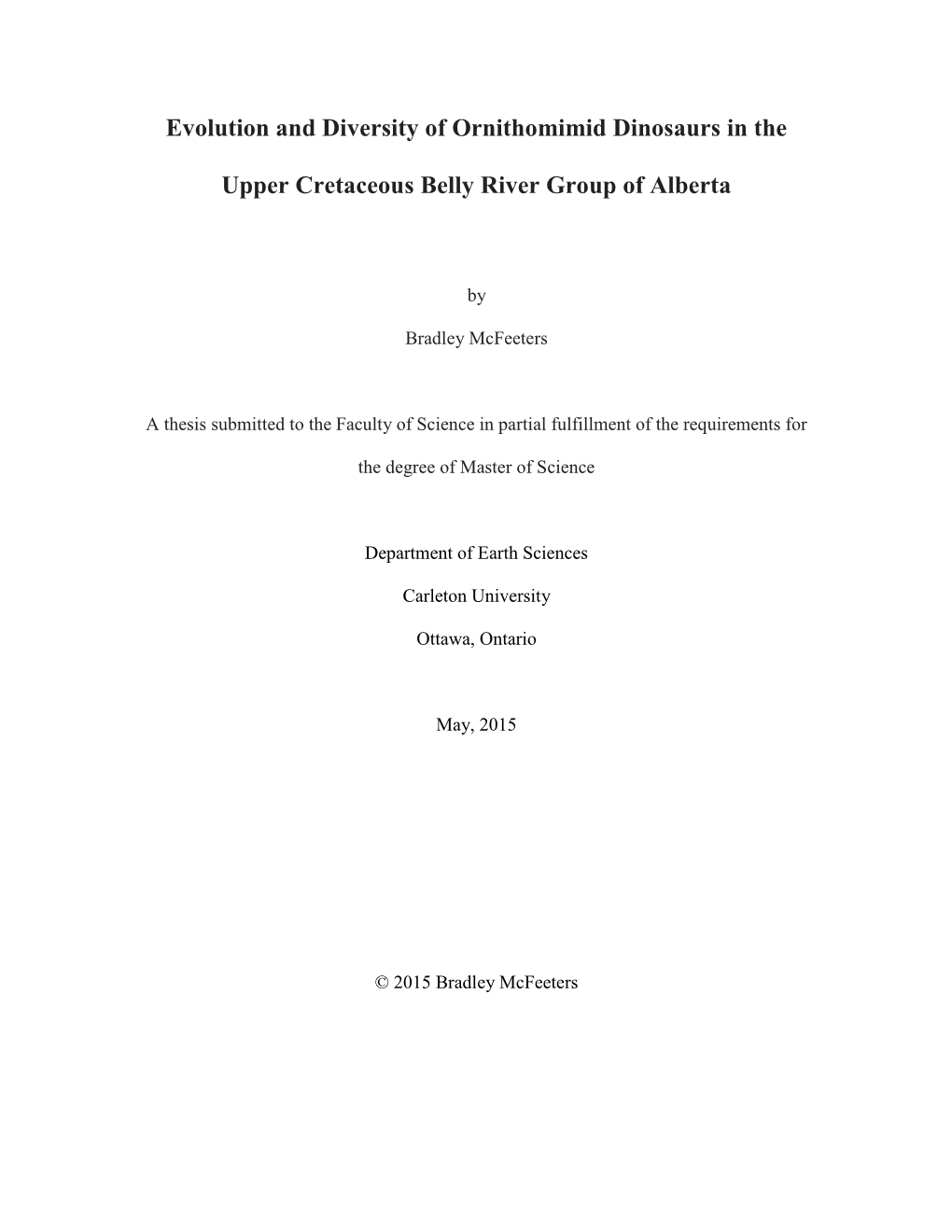 Evolution and Diversity of Ornithomimid Dinosaurs in the Upper Cretaceous Belly River Group of Alberta