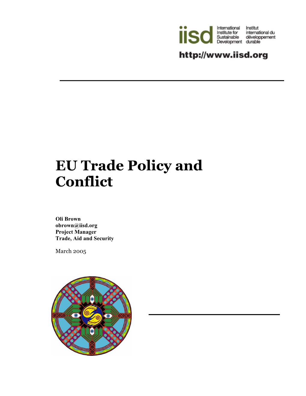 EU Trade Policy and Conflict