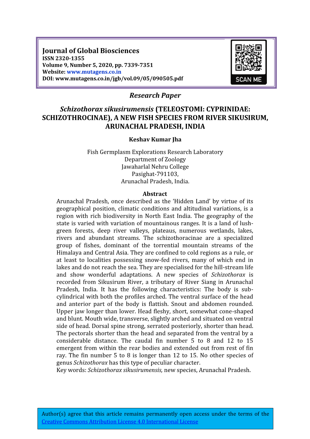 Research Paper Schizothorax Sikusirumensis (TELEOSTOMI: CYPRINIDAE: SCHIZOTHROCINAE), a NEW FISH SPECIES from RIVER SIKUSIRUM, ARUNACHAL PRADESH, INDIA