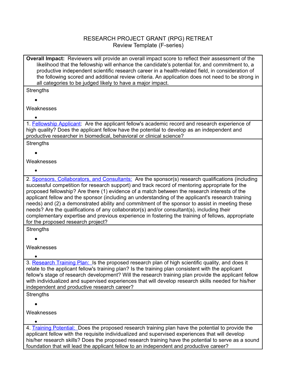 Research Project Grant (Rpg) Retreat