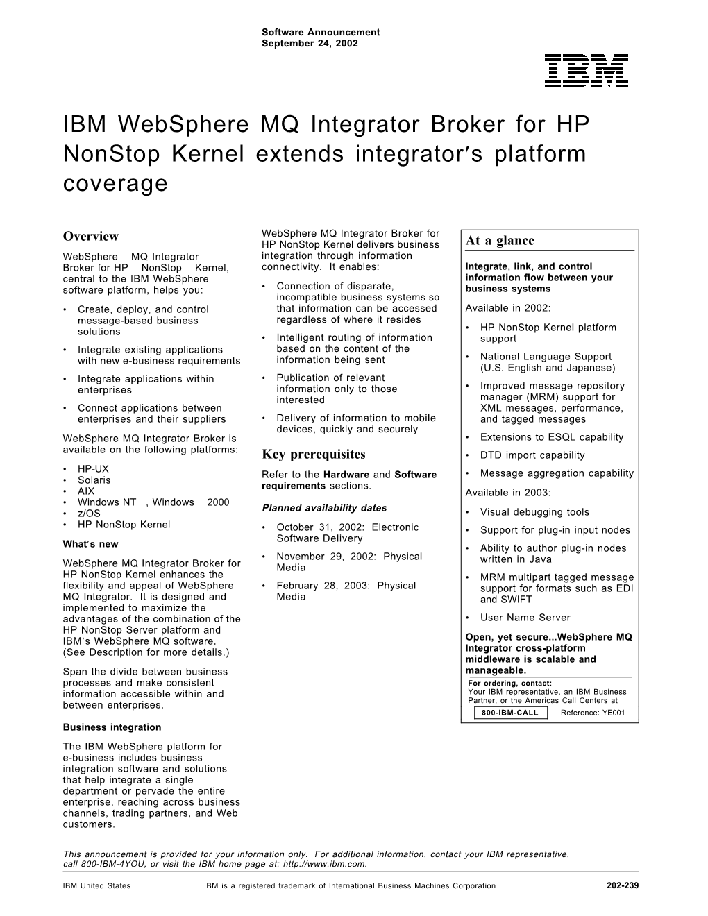 IBM Websphere MQ Integrator Broker for HP Nonstop Kernel Extends Integrator′S Platform Coverage