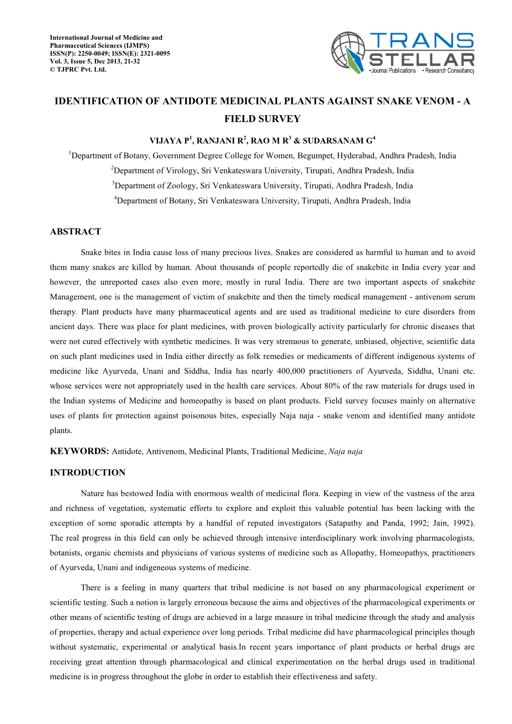 Identification of Antidote Medicinal Plants Against Snake Venom - a Field Survey