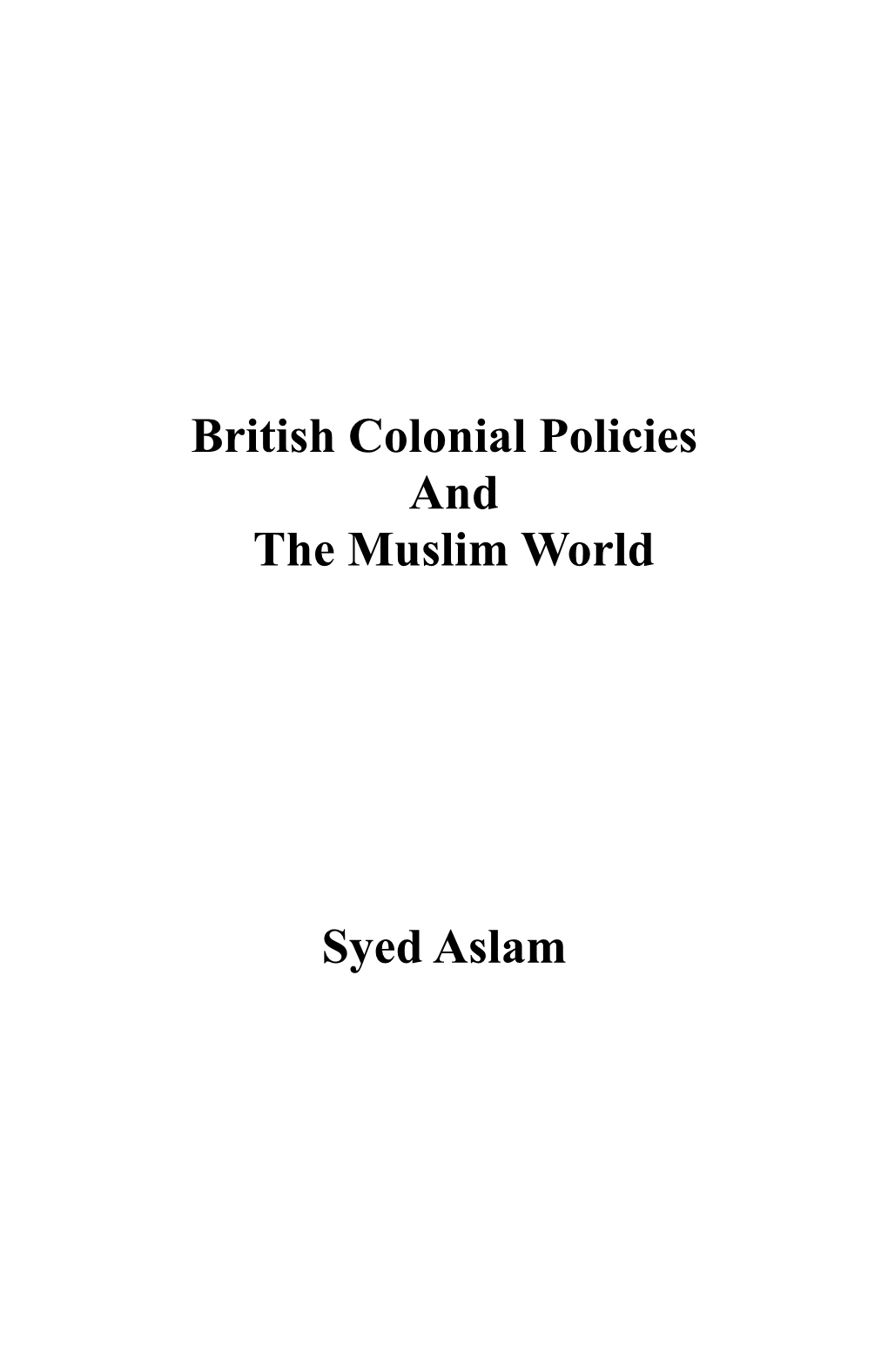 British Colonial Policies and the Muslim World