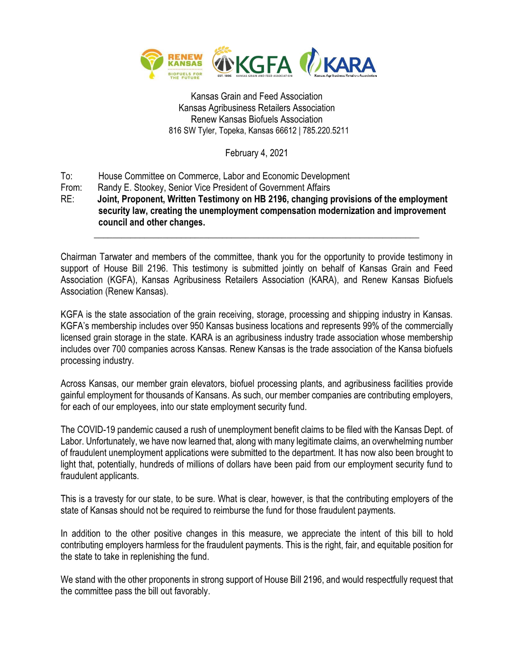 Kansas Grain and Feed Association Kansas Agribusiness Retailers Association Renew Kansas Biofuels Association 816 SW Tyler, Topeka, Kansas 66612 | 785.220.5211