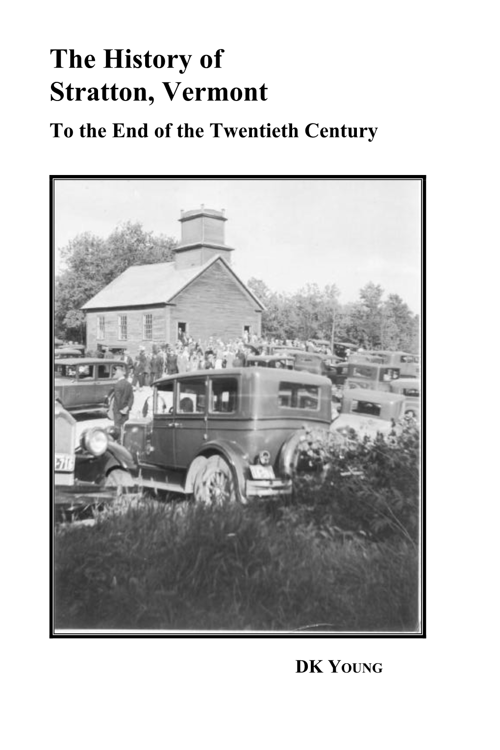 The History of Stratton, Vermont