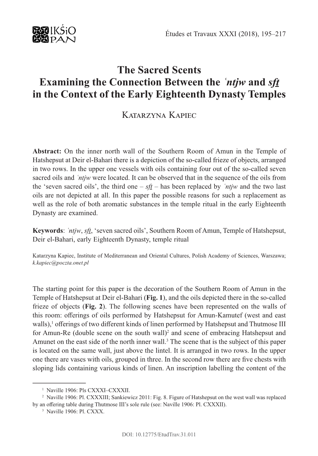 The Sacred Scents Examining the Connection Between the ʿntjw and Sfṯ in the Context of the Early Eighteenth Dynasty Temples