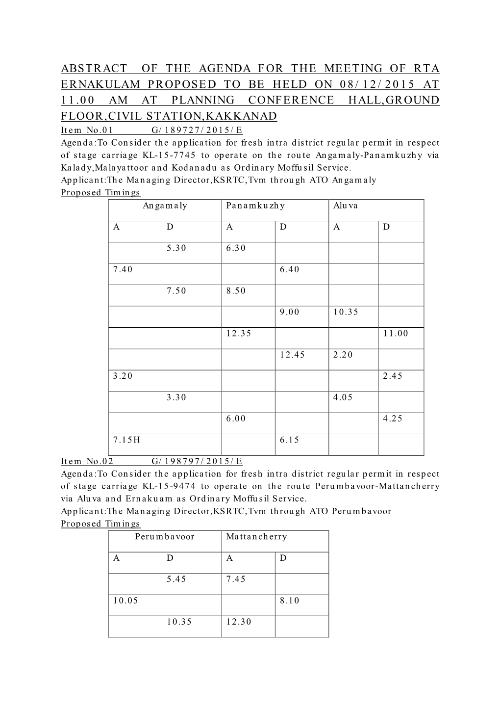 Abstract of the Agenda for the Meeting of Rta Ernakulam Proposed to Be Held on 08/12/2015 at 11.00 Am at Planning Conference Ha