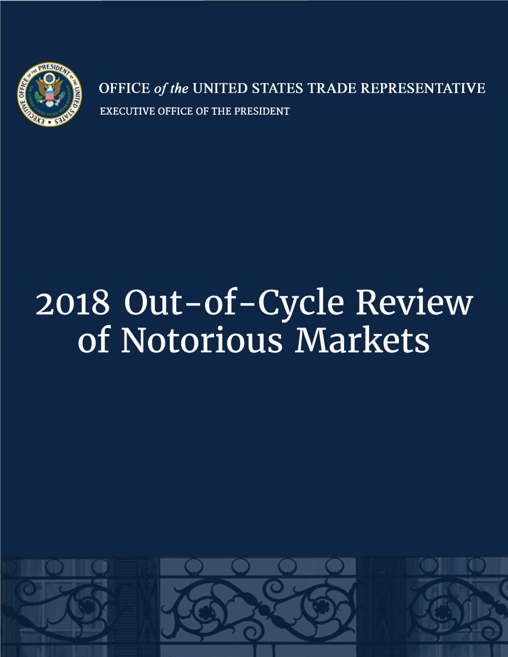 2018 Out-Of-Cycle Review of Notorious Markets Table of Contents