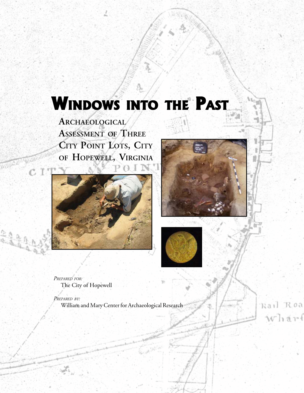 Archaeological Assessment of Three City Point Lots, City of Hopewell, Virginia