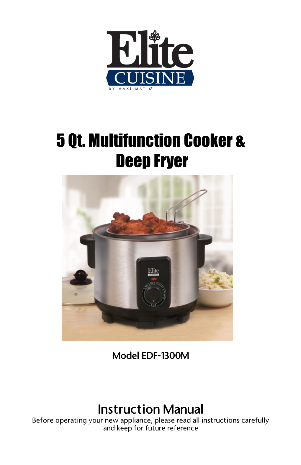 5 Qt. Multifunction Cooker & Deep Fryer