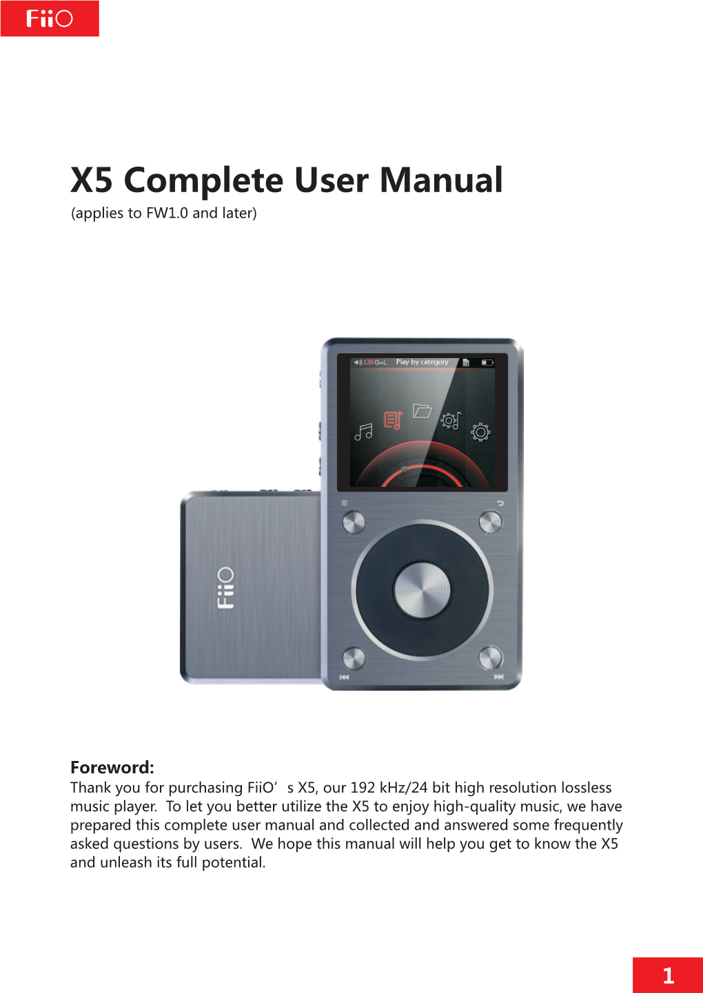 X5 Complete User Manual (Applies to FW1.0 and Later)