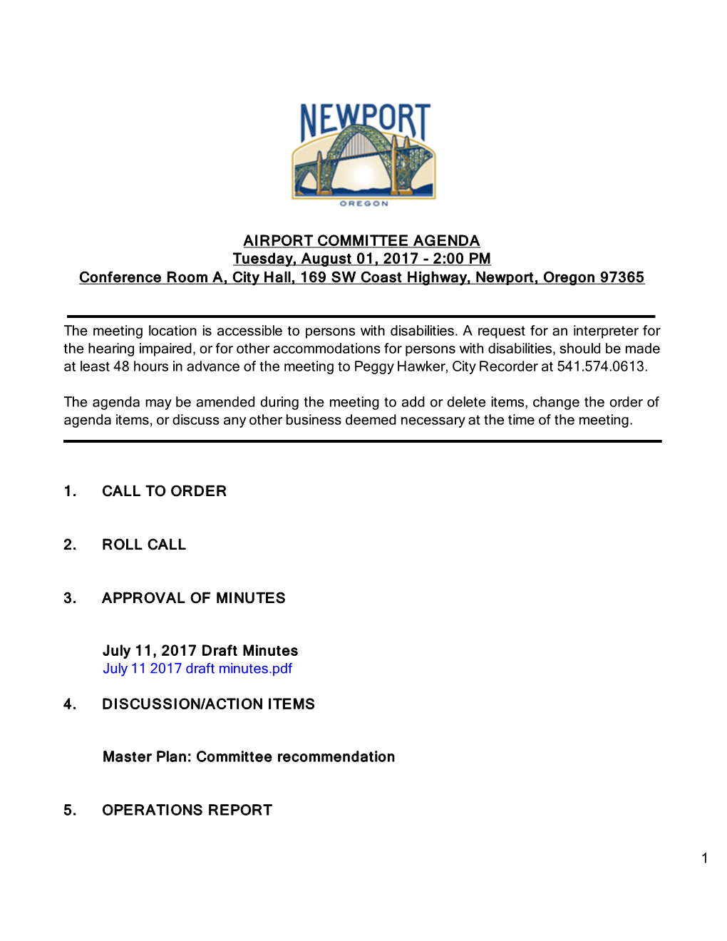 AIRPORT COMMITTEE AGENDA Tuesday, August 01, 2017 - 2:00 PM Conference Room A, City Hall, 169 SW Coast Highway, Newport, Oregon 97365