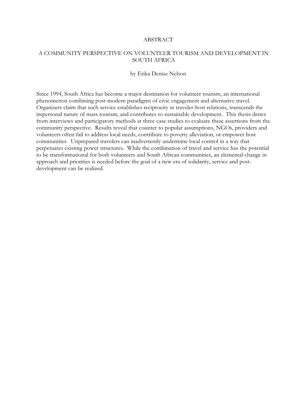 Views and Participatory Methods at Three Case Studies to Evaluate These Assertions from the Community Perspective