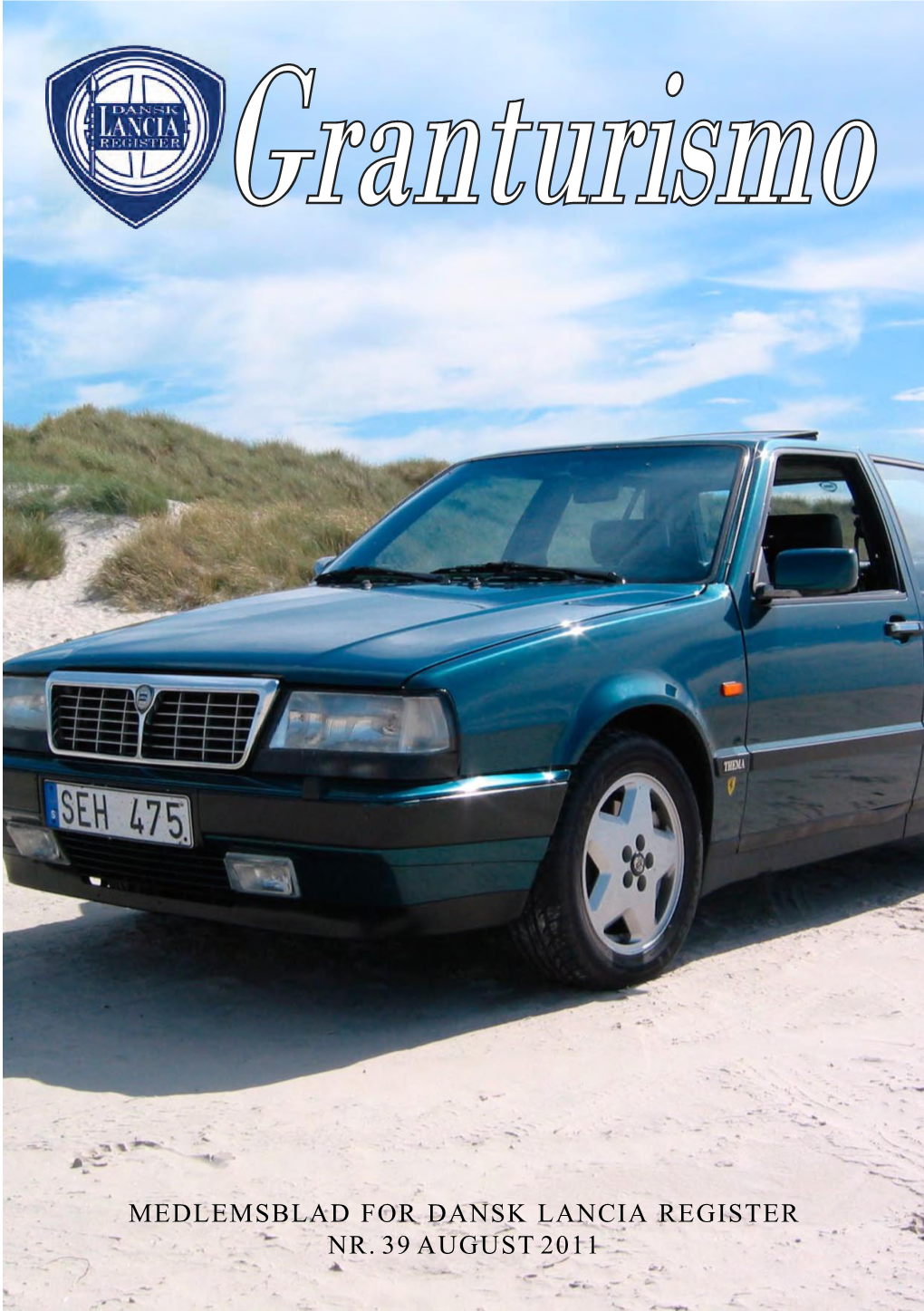 Medlemsblad for Dansk Lancia Register Nr. 39 August 2011