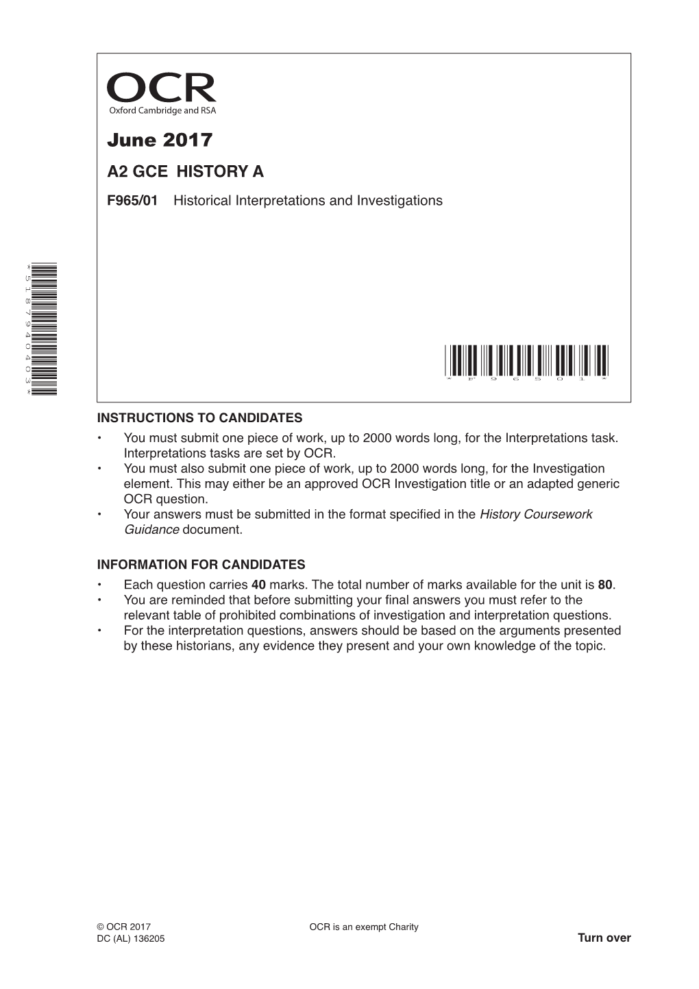 June 2017 A2 GCE HISTORY a F965/01 Historical Interpretations and Investigations *5187940403*
