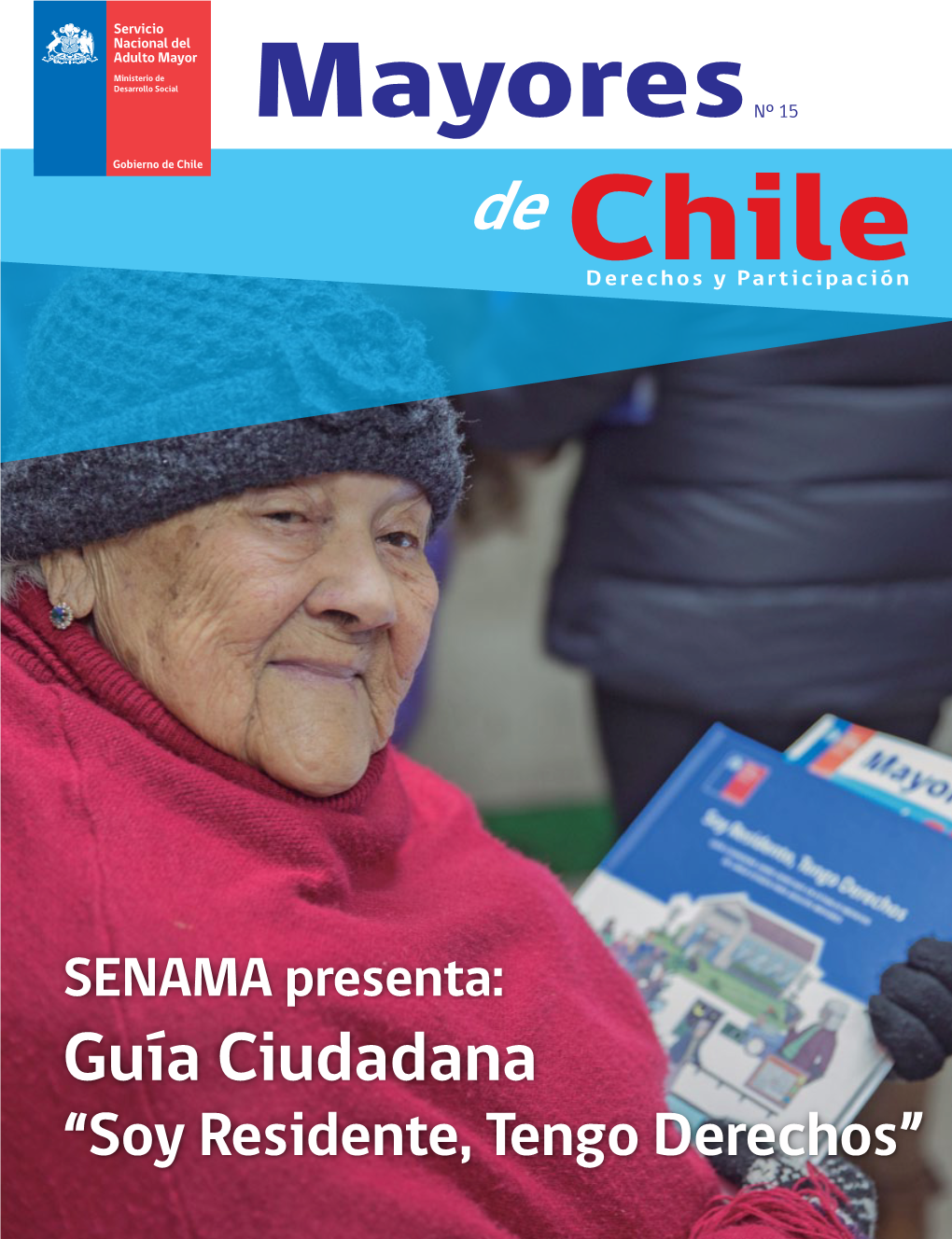 Guía Ciudadana “Soy Residente, Tengo Derechos” Romper La Rutina, Me Alegra El Día