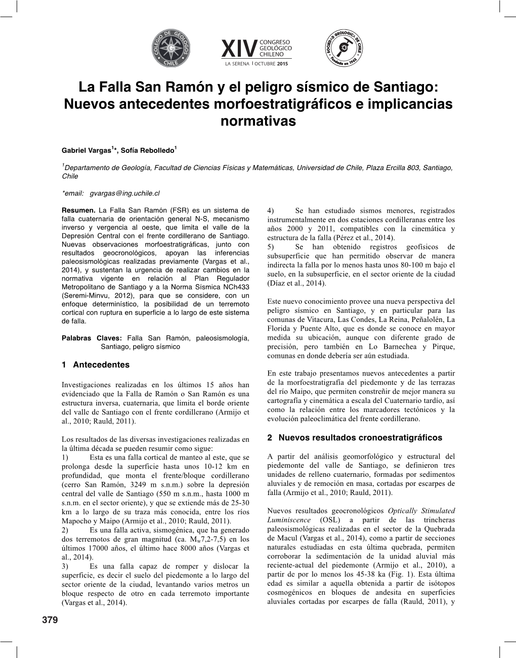 La Falla San Ramón Y El Peligro Sísmico De Santiago: Nuevos Antecedentes Morfoestratigráficos E Implicancias Normativas