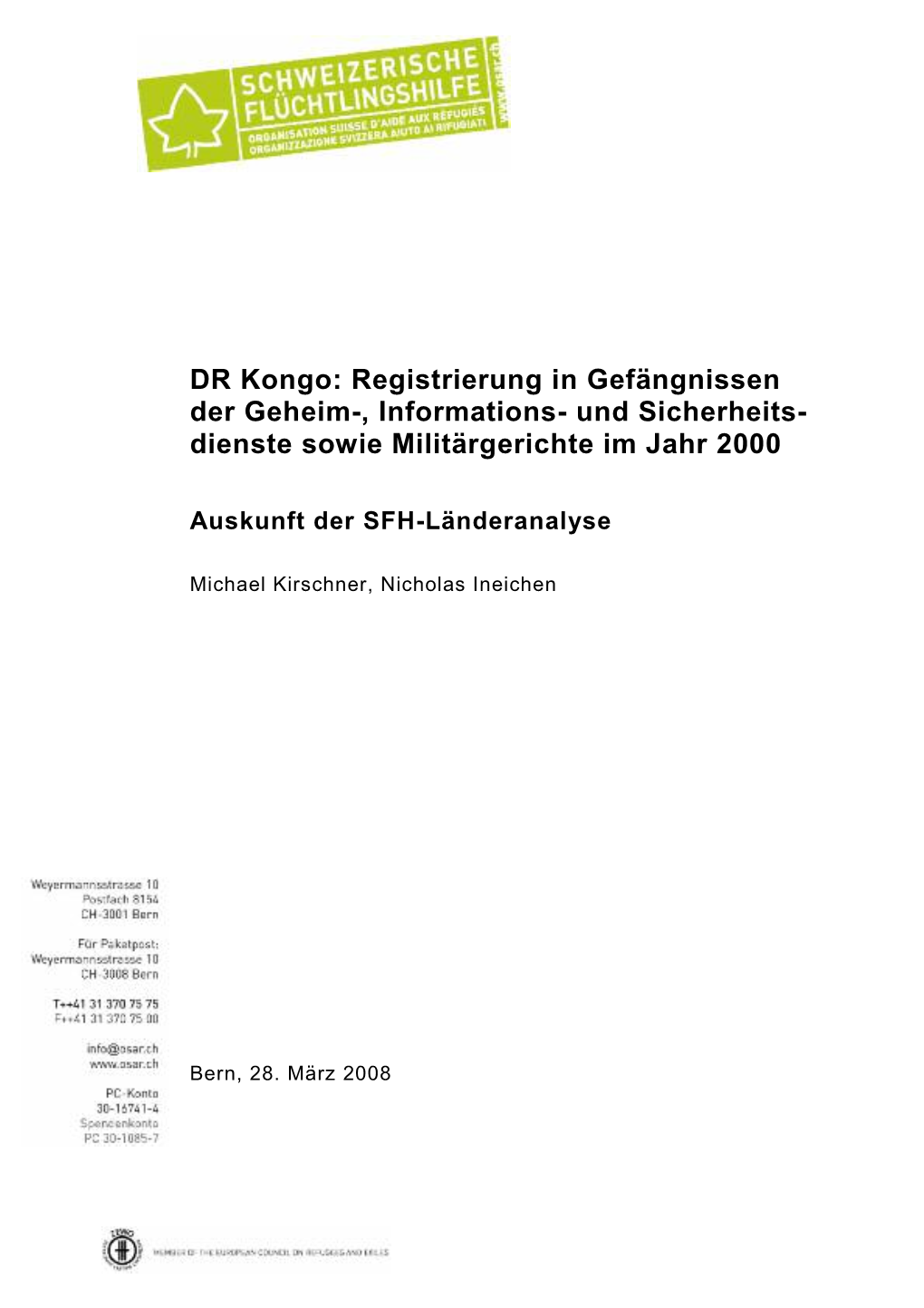 DR Kongo: Registrierung in Gefängni Ssen Der Geheim -, Informations - Und Sicherheit S- Dien Ste Sowie Militärgerichte Im Jahr 2000