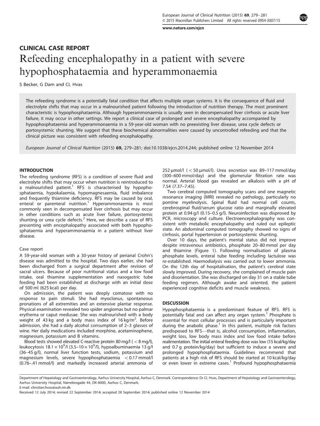 Refeeding Encephalopathy in a Patient with Severe Hypophosphataemia and Hyperammonaemia