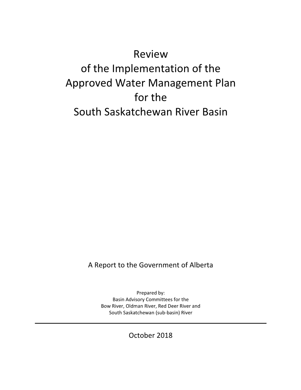 Review of the Implementation of the Approved Water Management Plan for the South Saskatchewan River Basin