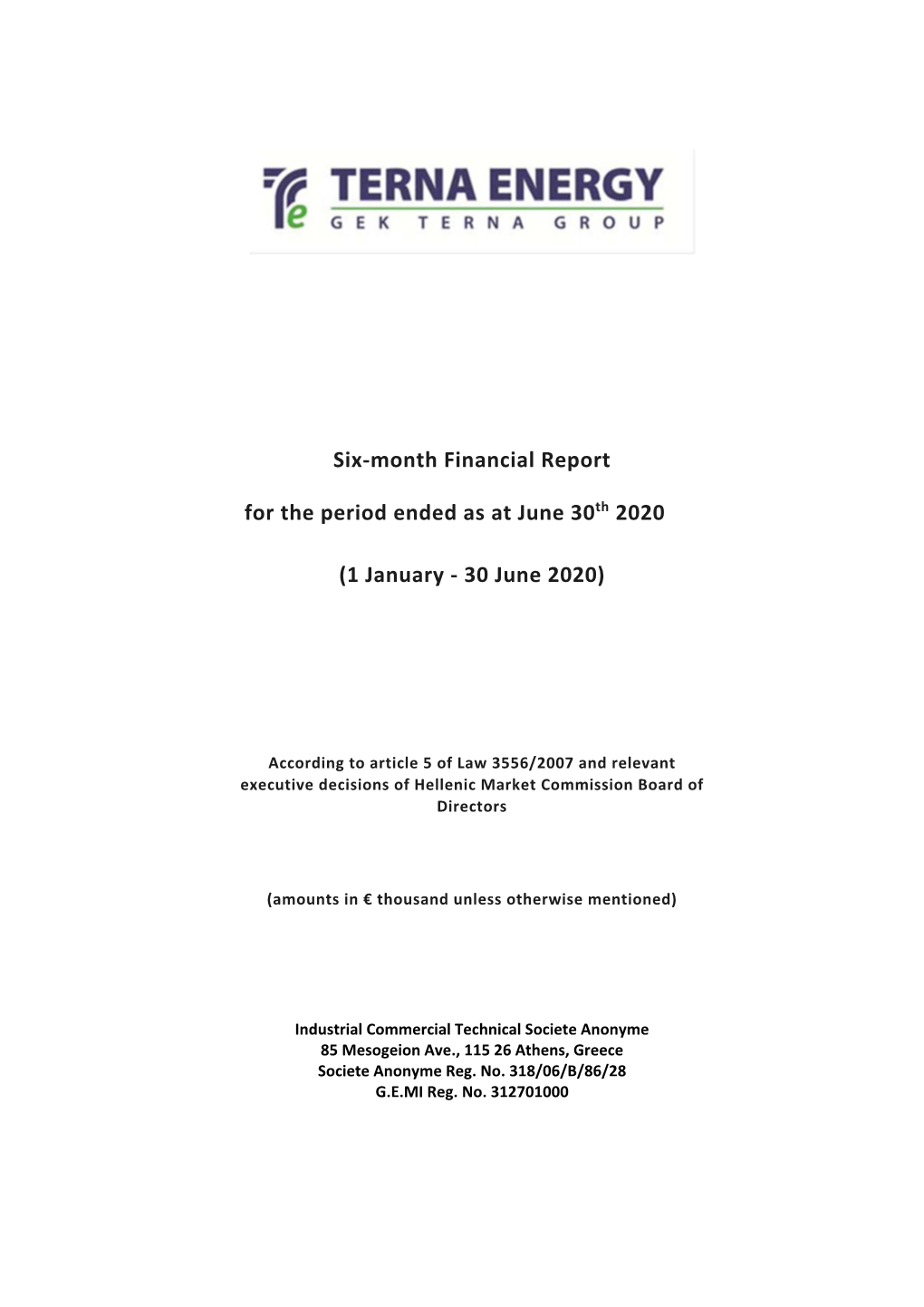 Six-Month Financial Report for the Period Ended As at June 30Th 2020