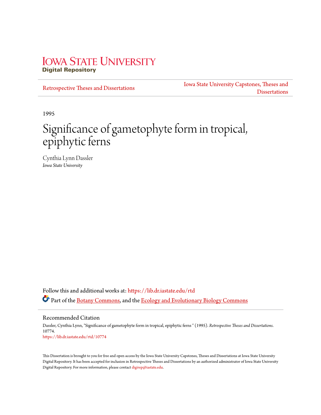 Significance of Gametophyte Form in Tropical, Epiphytic Ferns Cynthia Lynn Dassler Iowa State University