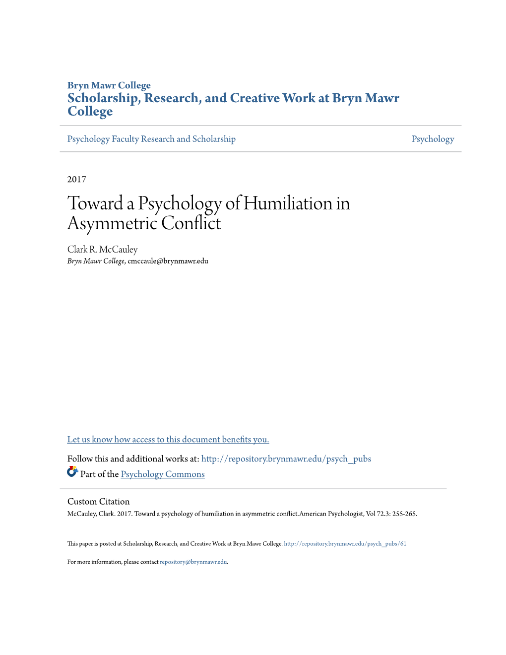 Toward a Psychology of Humiliation in Asymmetric Conflict Clark R