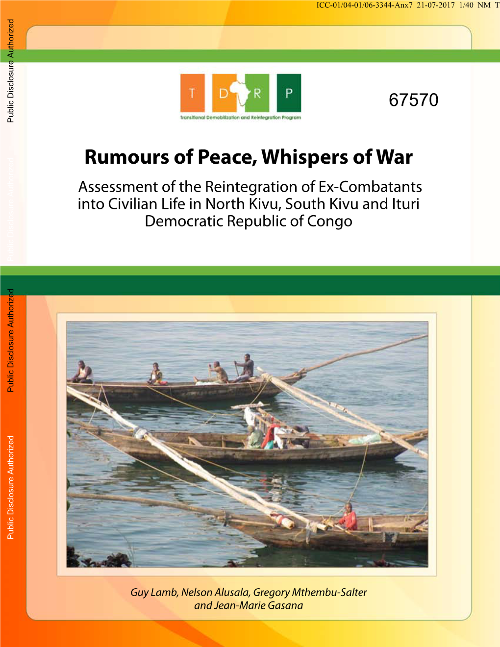 Rumours of Peace, Whispers of War Assessment of the Reintegration of Ex-Combatants Into