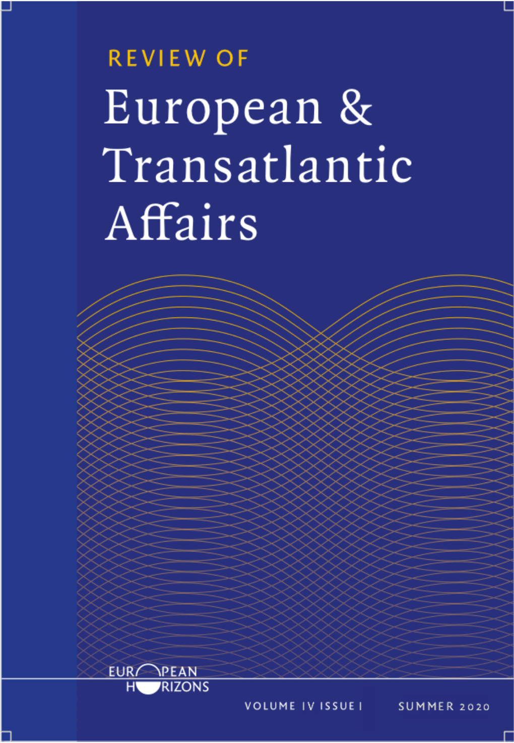 Review of European & Transatlantic A¬Airs