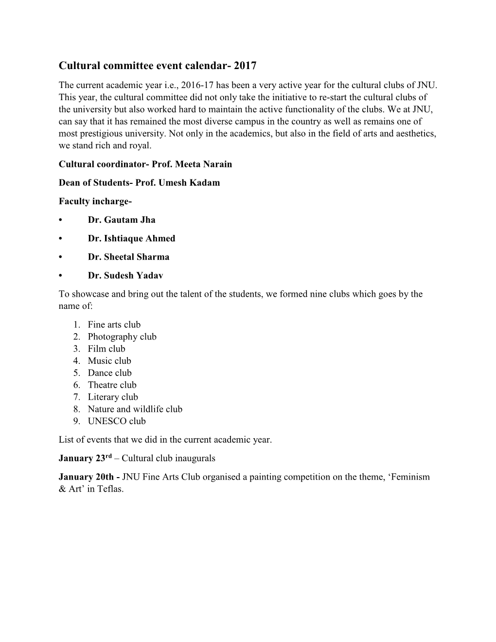Cultural Committee Event Calendar- 2017 the Current Academic Year I.E., 2016-17 Has Been a Very Active Year for the Cultural Clubs of JNU
