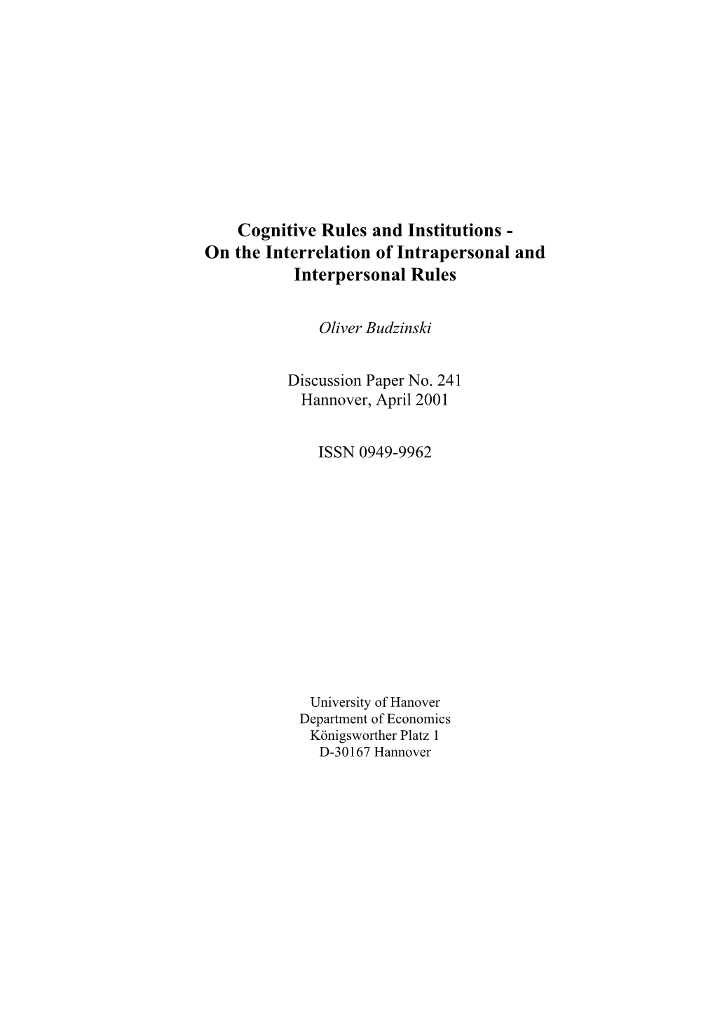 Cognitive Rules and Institutions - on the Interrelation of Intrapersonal and Interpersonal Rules