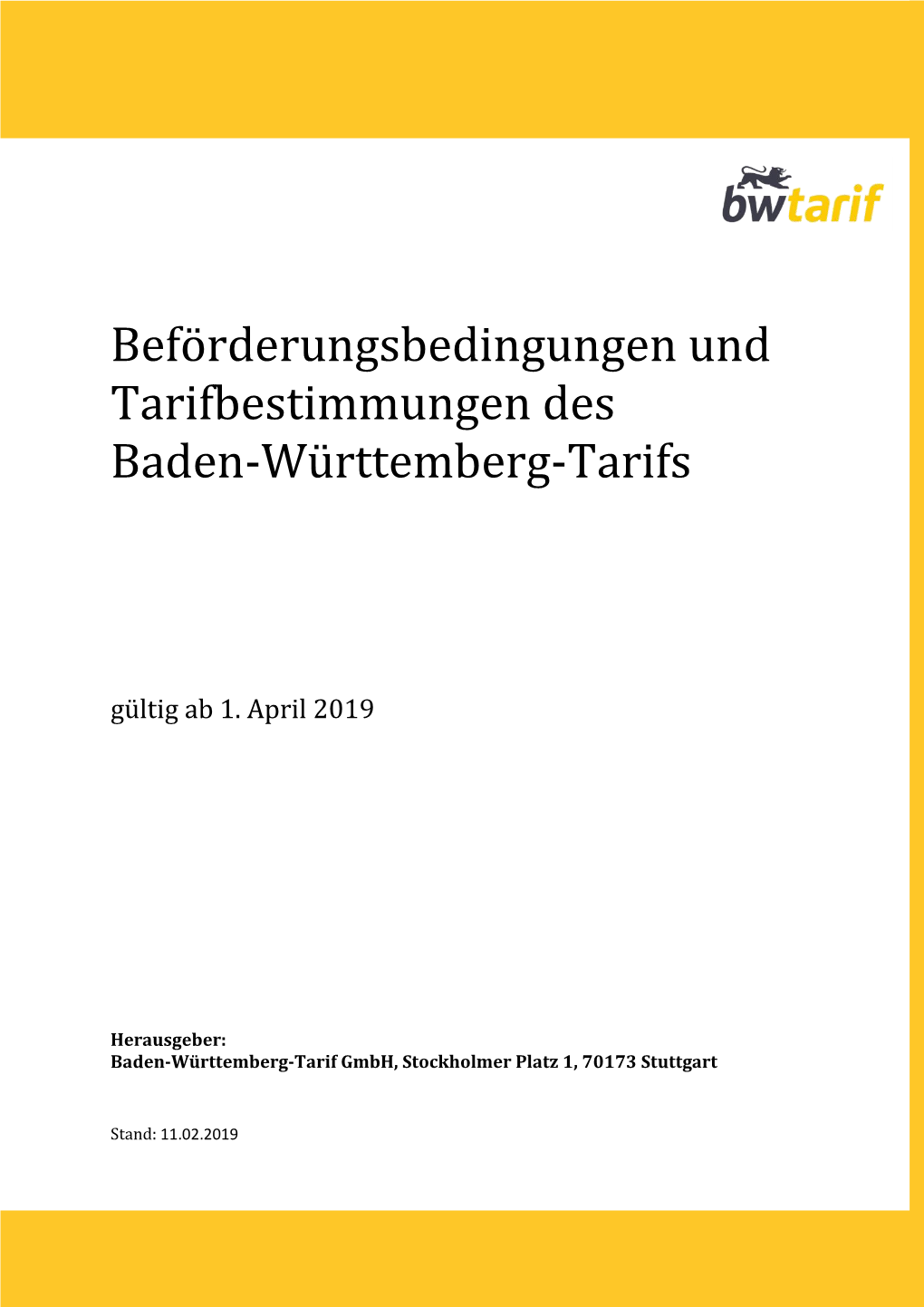 Beförderungsbedingungen Und Tarifbestimmungen Des Baden-Württemberg-Tarifs