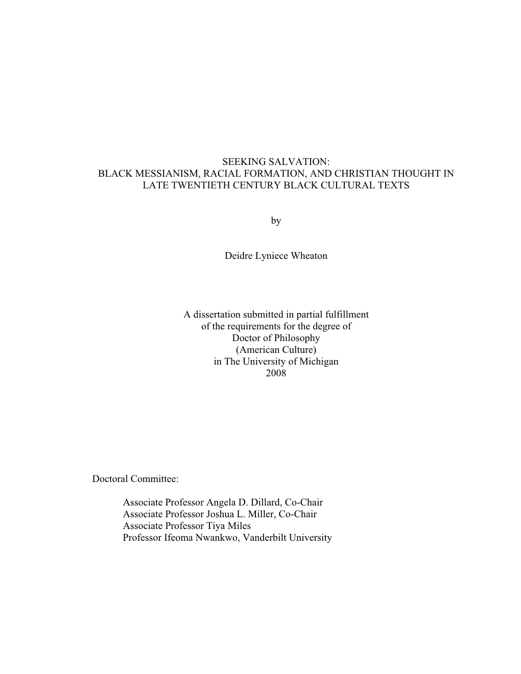 Seeking Salvation: Black Messianism, Racial Formation, and Christian Thought in Late Twentieth Century Black Cultural Texts